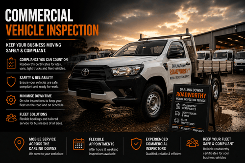 Commercial vehicle inspection service for utes, vans and fleet vehicles across Toowoomba and the Darling Downs.